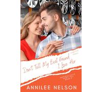 Don't Tell My Best Friend I Love Her