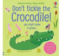 Sam Taplin – Don't Tickle the Crocodile! – Touchy-Feely Sound Books – Libro di cartone