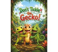 Don't Tickle the Gecko!