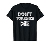 Dont Tokenize Me Shirt Anti RWA Crypto Real World Assets Maglietta