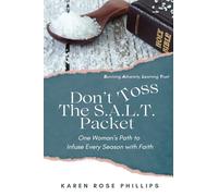 Don't Toss the S.A.L.T. Packet: One Woman's Path to Infuse Every Season with Faith