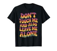 Don't Touch Me And Also Leave Me Alone Introverso - Maglietta