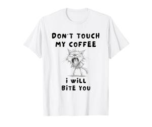Don't Touch My Coffee - I Will Bite You, Gatto Divertente Maglietta