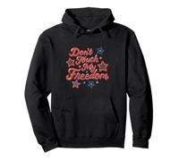 Dont Touch My Freedom Funny 4th of July USA Ragazzi Ragazze Bambini Felpa con Cappuccio