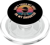 Don't Touch My Grill Or My Daughter Padre protettivo - PopSockets PopGrip per MagSafe