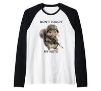 Don't Touch My Nuts - Scoiattolo con Vestito Militare Maglia con Maniche Raglan