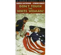 Don't Touch the White Woman