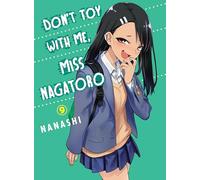 Don't Toy With Me, Miss Nagatoro 9