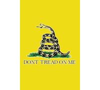 Don't Tread On Me: Gadsden Flag Journal For Men & Women