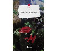 Don't. Trust. Anyone.. Life is a Story - story.one