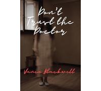 Don't Trust the Doctor