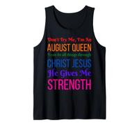 Don't Try Me I'm An August Girl Compleanno Regina Cristo Donne Canotta
