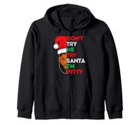 Don't Try Me Try Santa I'm Petty Black Men Melanin King Fun Felpa con Cappuccio