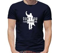 Don'T Voi Forget About Me - T-Shirt - Divertente - Film