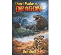 Don't Wake the Dragon