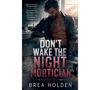 Don't Wake The Night Mortician: 18
