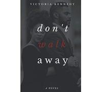 Don't Walk Away