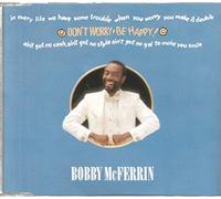 Don't worry, be happy [Single-CD]