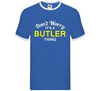 Don'T Worry È Butler Cosa - Uomo Suoneria - Cognome Personalizzato Nome Famiglia
