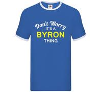 Don'T Worry È Byron Cosa - Uomo Suoneria - Cognome Personalizzato Nome Famiglia