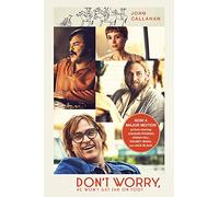 Don't Worry, He Won't Get Far On Foot: John Callahan