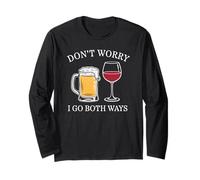Don't Worry I Go Both Ways Birra e Wine Bevitore Maglia a Manica
