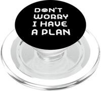 Don't Worry I Have A Plan Gamer RPG Role Playing D20 Dice PopSockets PopGrip per MagSafe