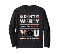 Don't Worry I'm Beside You Minimalist Modern Maglia a Manica