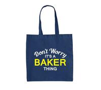 Don'T Worry It's A Baker Cosa - Borsa Tote IN Tela - Cognome Custom Nome