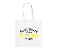 Don'T Worry It's A Butler Cosa - Borsa Tote IN Tela - Cognome Custom Nome Family
