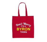 Don'T Worry It's A Byron Cosa - Borsa Tote IN Tela - Cognome Custom Nome