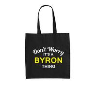 Don'T Worry It's A Byron Cosa - Borsa Tote IN Tela - Cognome Custom Nome