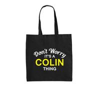 Don'T Worry It's A Colin Cosa - Borsa Tote IN Tela - Cognome Custom Nome