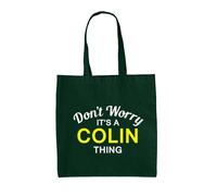 Don'T Worry It's A Colin Cosa - Borsa Tote IN Tela - Cognome Custom Nome