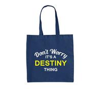 Don'T Worry It's A Destiny Cosa - Borsa Tote IN Tela - Cognome Custom Nome
