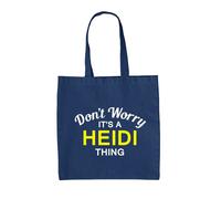 Don'T Worry It's A Heidi Cosa - Borsa Tote IN Tela - Cognome Custom Nome
