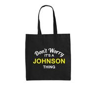 Don'T Worry It's A Johnson Cosa - Borsa Tote IN Tela - Cognome Custom Nome