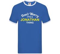 Don'T Worry It's A Jonathan Cosa - Uomo Suoneria - Cognome Custom Nome Famiglia