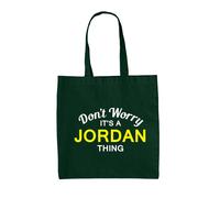 Don'T Worry It's A Jordan Cosa - Borsa Tote IN Tela - Cognome Custom Nome Family