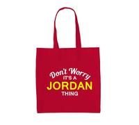 Don'T Worry It's A Jordan Cosa - Borsa Tote IN Tela - Cognome Custom Nome Family