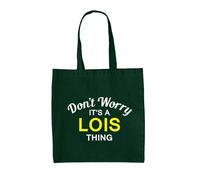 Don'T Worry It's A Lois Cosa - Borsa Tote IN Tela - Cognome Custom Nome Famiglia