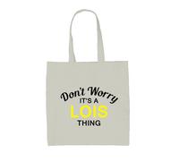 Don'T Worry It's A Lois Cosa - Borsa Tote IN Tela - Cognome Custom Nome Famiglia