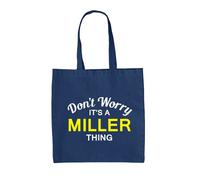 Don'T Worry It's A Miller Cosa - Borsa Tote IN Tela - Cognome Custom Nome Family