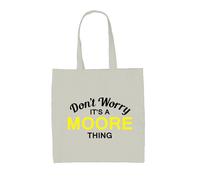 Don'T Worry It's A Moore Cosa - Borsa Tote IN Tela - Cognome Custom Nome