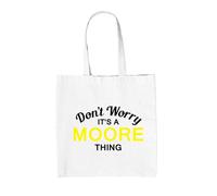 Don'T Worry It's A Moore Cosa - Borsa Tote IN Tela - Cognome Custom Nome