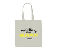 Don'T Worry It's A Murphy Cosa - Borsa Tote IN Tela - Cognome Custom Nome Family