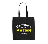 Don'T Worry It's A Peter Cosa - Borsa Tote IN Tela - Cognome Custom Nome