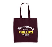 Don'T Worry It's a Phillips Cosa - Tela Borsa - Cognome Personalizzato Nome