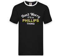 Don'T Worry It's a Phillips Cosa - Uomo Suoneria - Cognome Custom Nome Famiglia