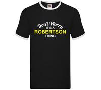 Don'T Worry It's a Robertson Cosa - Uomo Suoneria - Cognome Custom Nome Famiglia